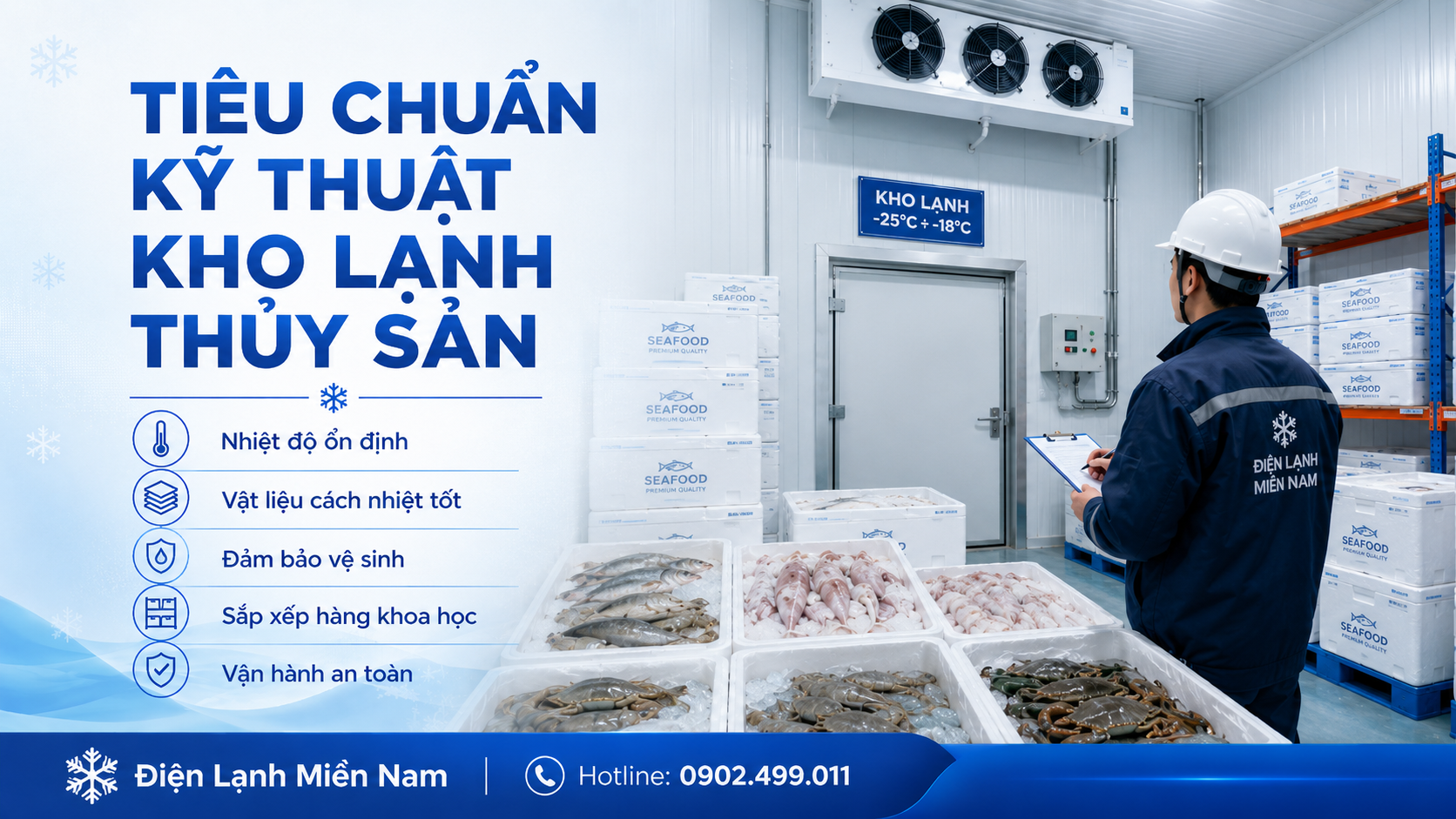 Tiêu chuẩn kỹ thuật kho lạnh thủy sản đảm bảo nhiệt độ ổn định và vệ sinh an toàn