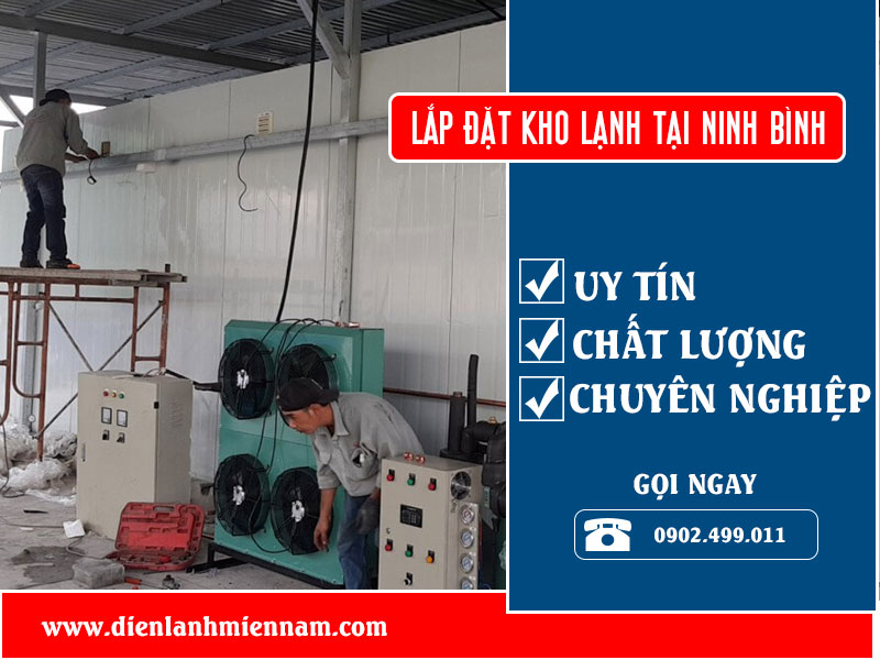 Công ty điện lạnh miền nam thi công, lắp đặt kho lạnh tại tỉnh Ninh Bình