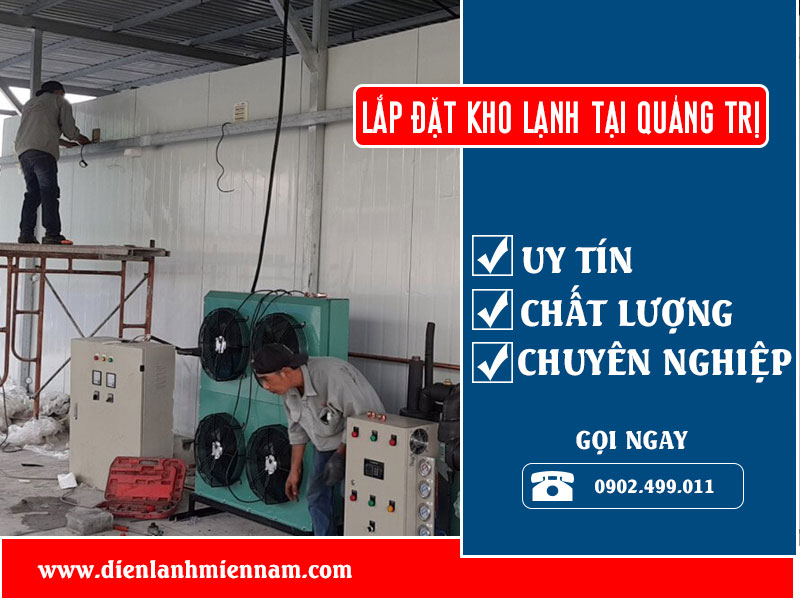 Miền Nam - Đơn vị lắp đặt kho lạnh tại tỉnh Quảng Trị - Việt Nam