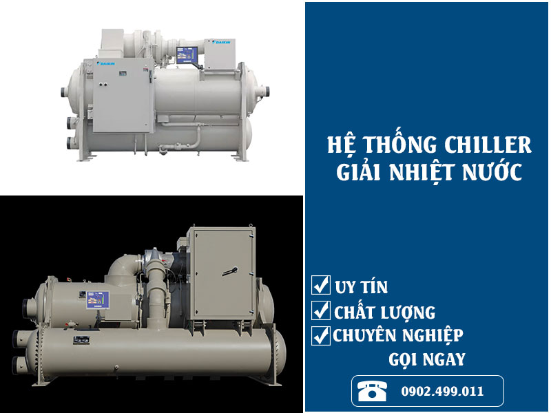 Hệ thống Chiller giải nhiệt nước là gì