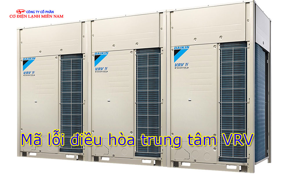 lỗi điều hòa trung tâm VRV Daikin
