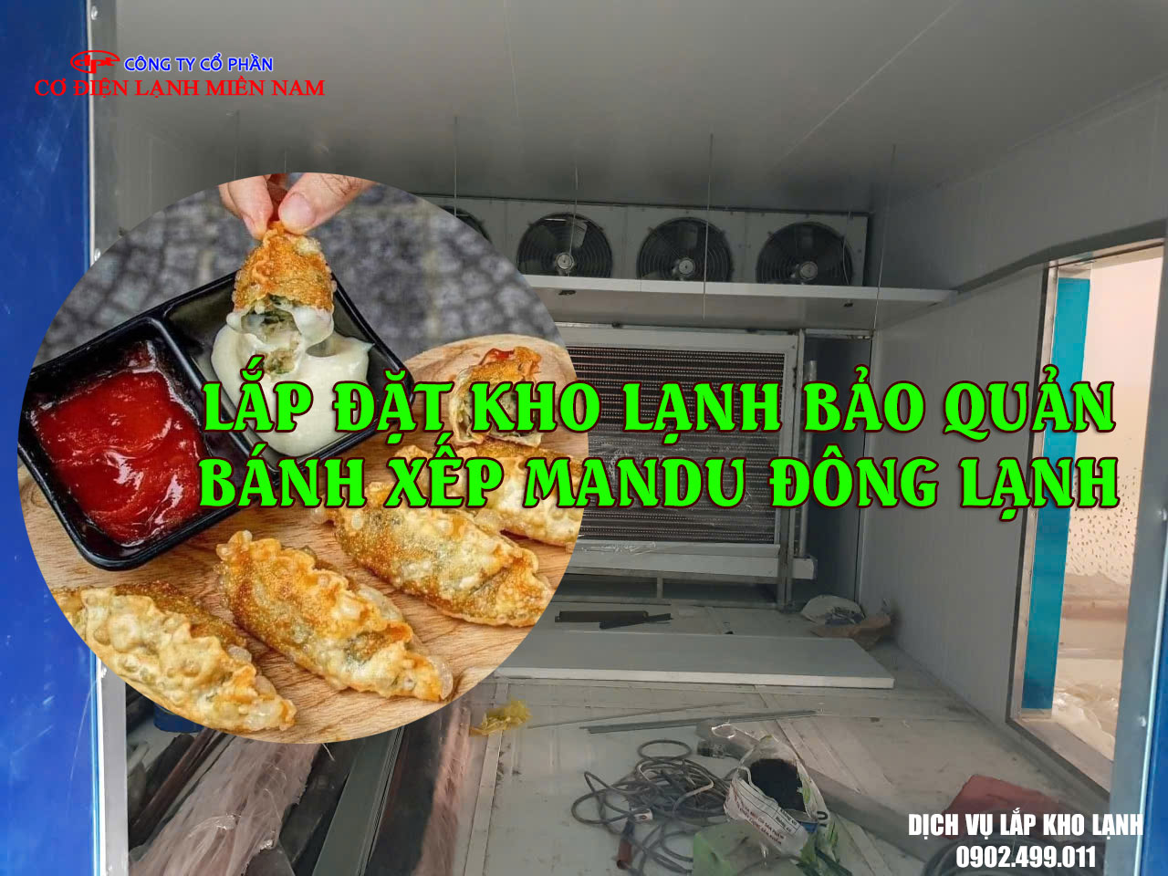 Dịch vụ Lắp đặt kho lạnh bảo quản Bánh xếp Mandu đông lạnh - Hình 3