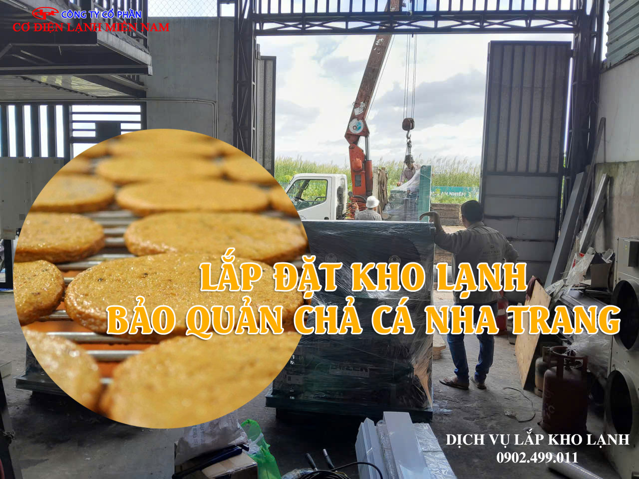 Ảnh Lắp đặt kho lạnh Bảo quản Chả cá Nha Trang - Hình 1