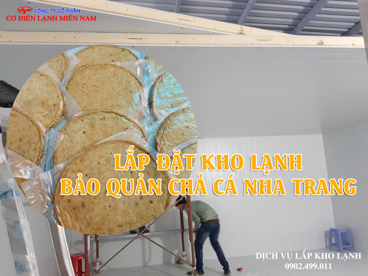 Ảnh Lắp đặt kho lạnh Bảo quản Chả cá Nha Trang - Hình 4