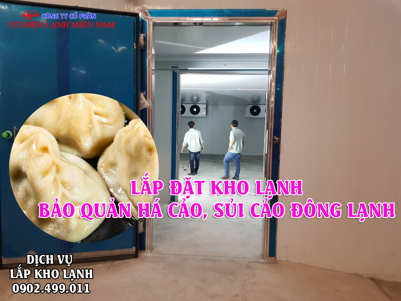 Dịch vụ Lắp đặt kho lạnh bảo quản Há Cảo, Sủi Cảo đông lạnh - Hình 3