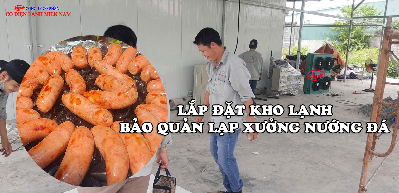 Lắp đặt kho lạnh bảo quản lạp xưởng nướng đá - Hình 2