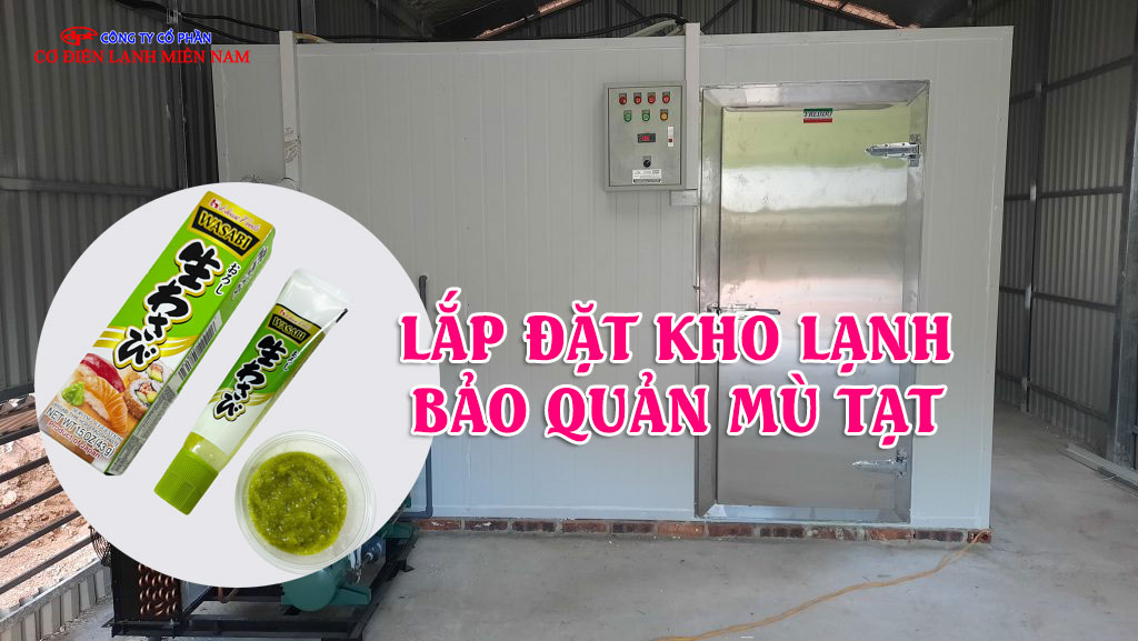 hệ thống máy nén kho lạnh bảo quản mù tạt