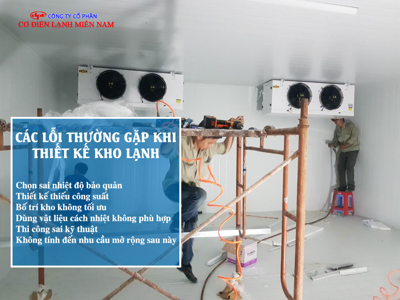 Các lỗi thường gặp trong thiết kế kho lạnh
